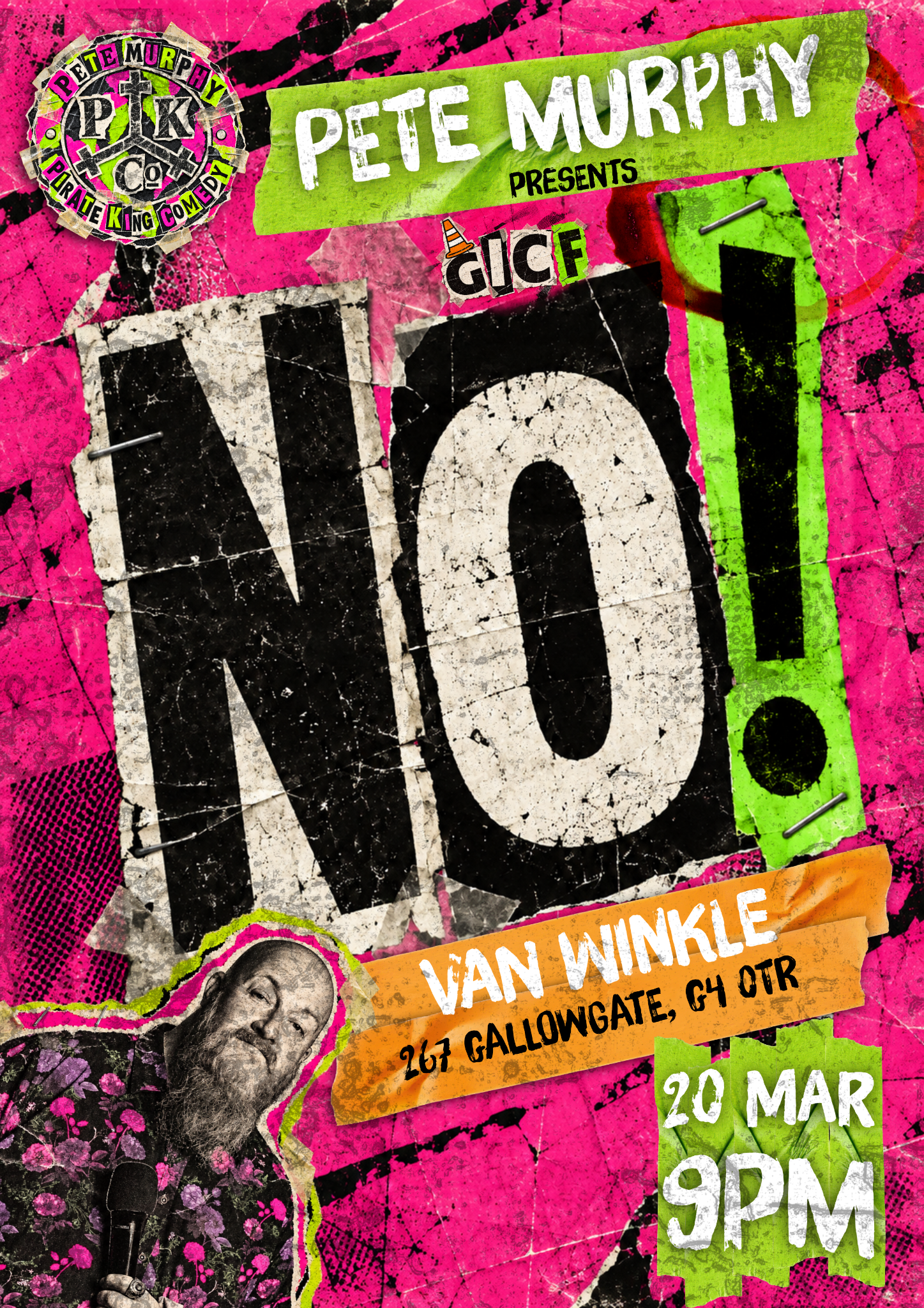 Pete Murphy NO! — Glasgow International Comedy Festival, Van Winkle, 20 March at 9 pm